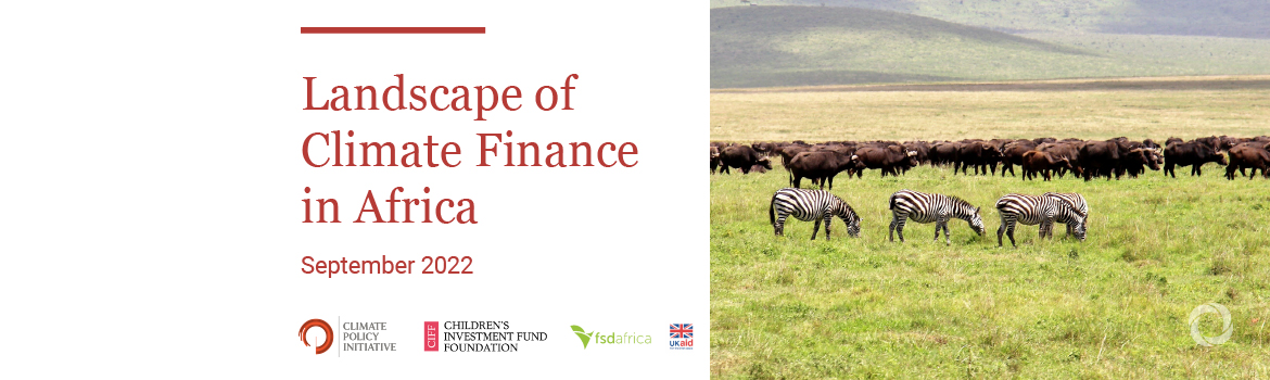 New study finds that climate finance for Africa needs to grow 9x from $30 billion to $277 billion to meet 2030 climate goal