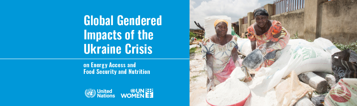 New UN policy paper shows the devastating impacts of the Ukraine war on women and girls