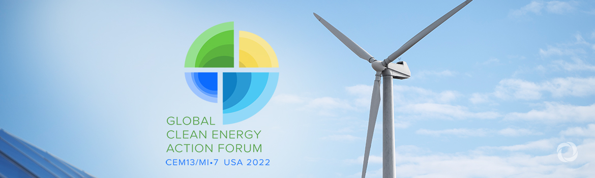 Global Clean Energy Action Forum 2022