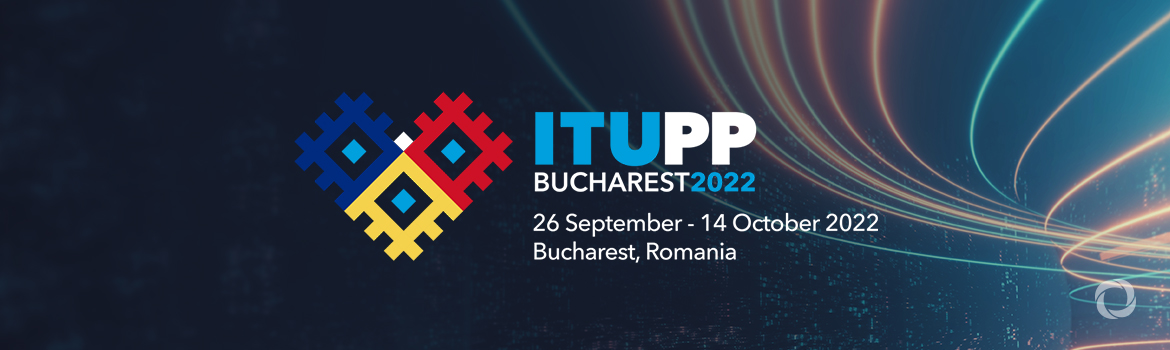 ITU Plenipotentiary Conference 2022 (PP-22)