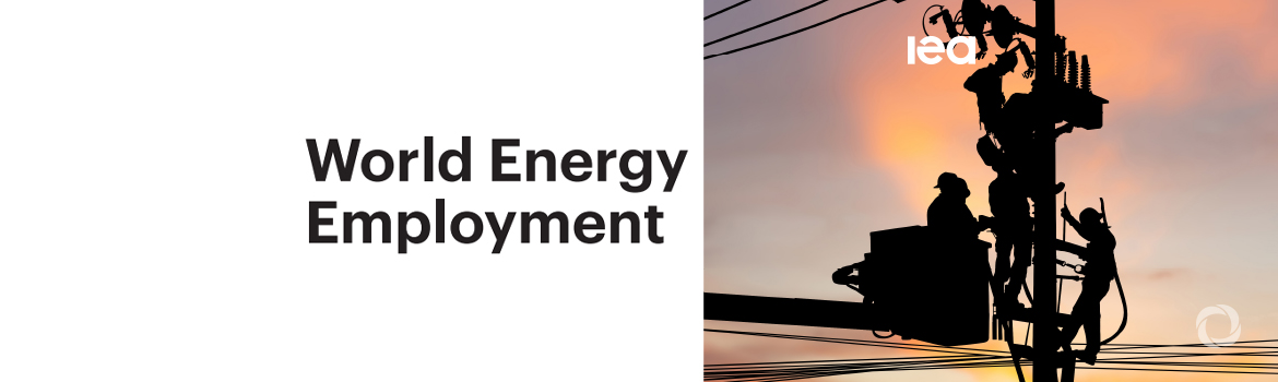 Global energy employment rises above pre-Covid levels, driven by clean energy and efforts to strengthen supply chains Global energy employment rises above pre-Covid levels, driven by clean energy and efforts to strengthen supply chains