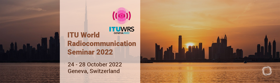 ITU World Radiocommunication Seminar 2022