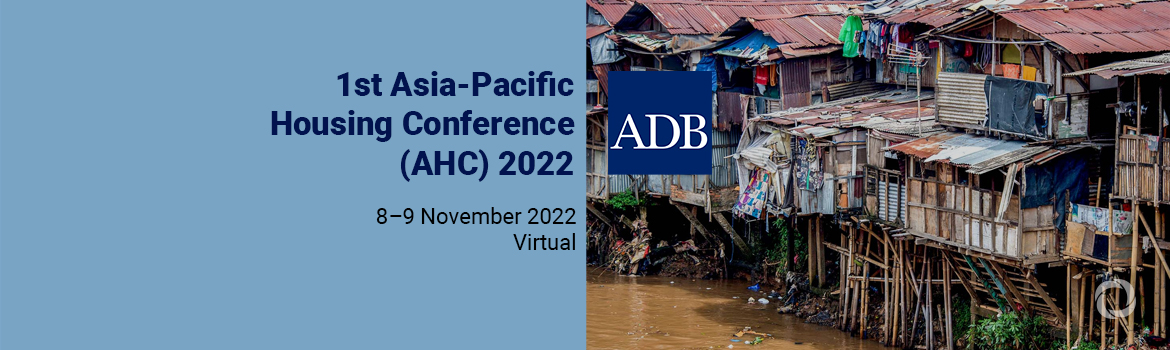 1st Asia-Pacific Housing Conference (AHC) 2022