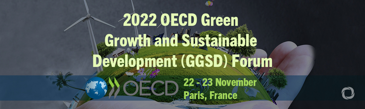 2022 OECD Green Growth and Sustainable Development (GGSD) Forum