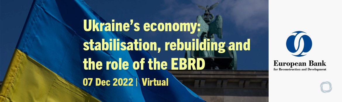 Ukraine’s economy: stabilisation, rebuilding and the role of the EBRD