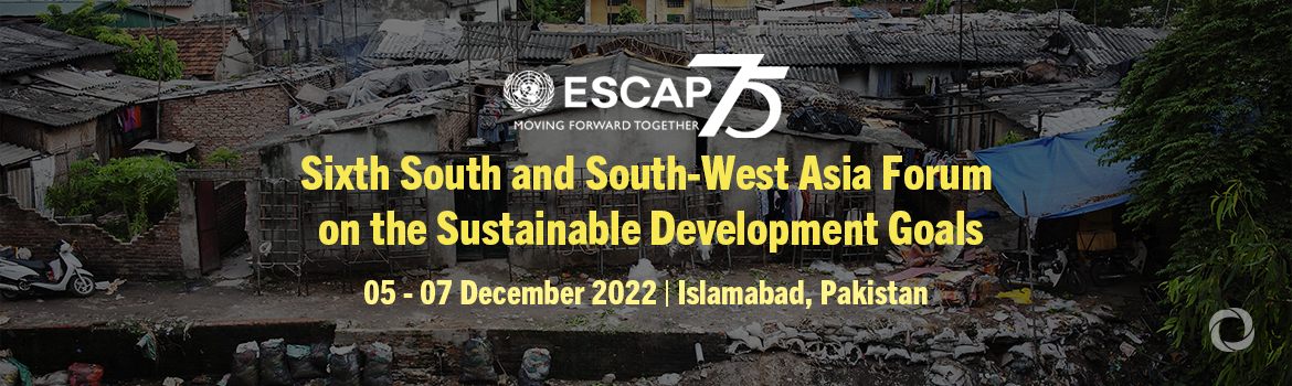 Sixth South and South-West Asia Forum on the Sustainable Development Goals