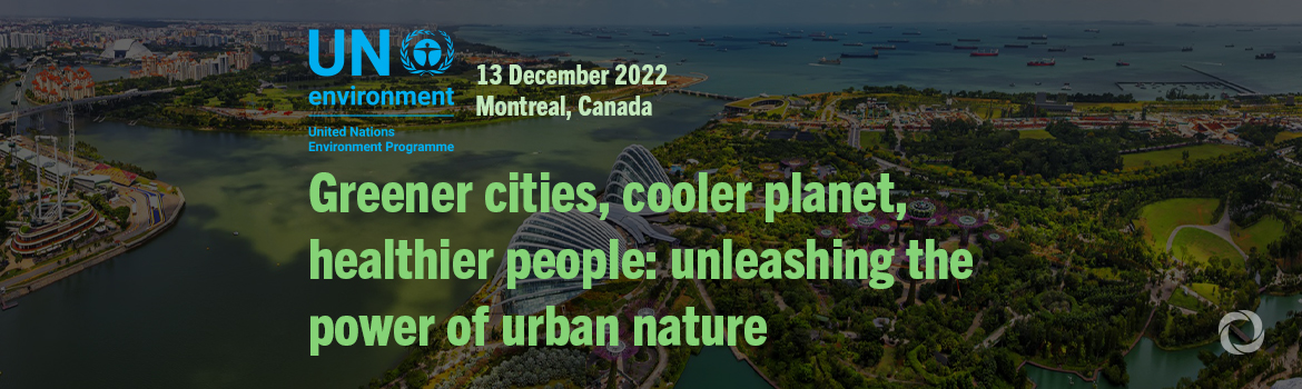 Greener cities, cooler planet, healthier people: unleashing the power of urban nature