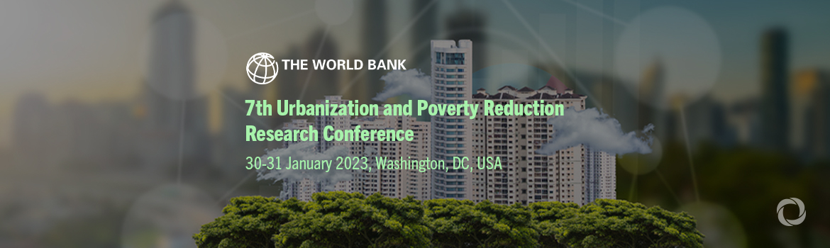 7th Urbanization and Poverty Reduction Research Conference