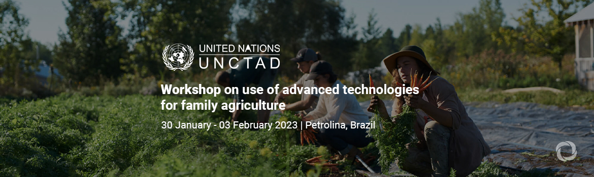 Workshop on use of advanced technologies for family agriculture Workshop on use of advanced technologies for family agriculture