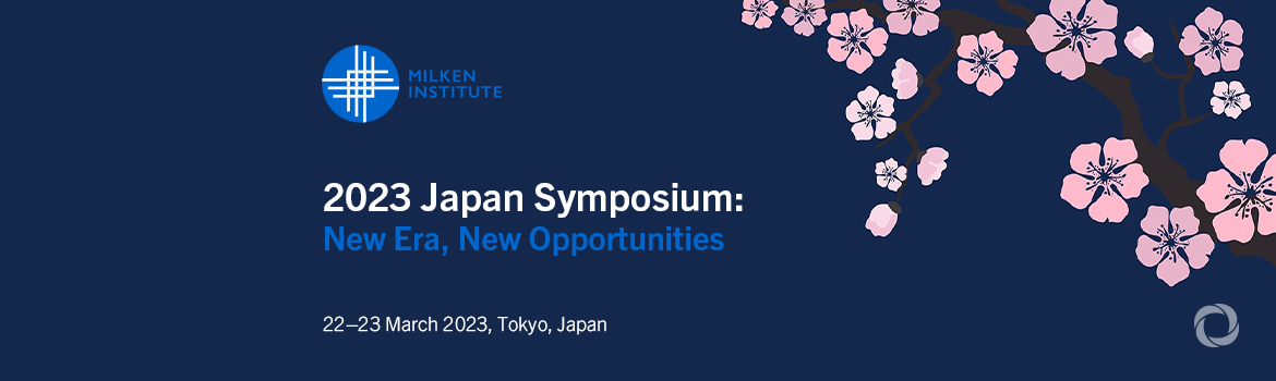 2023 Japan Symposium: New Era, New Opportunities