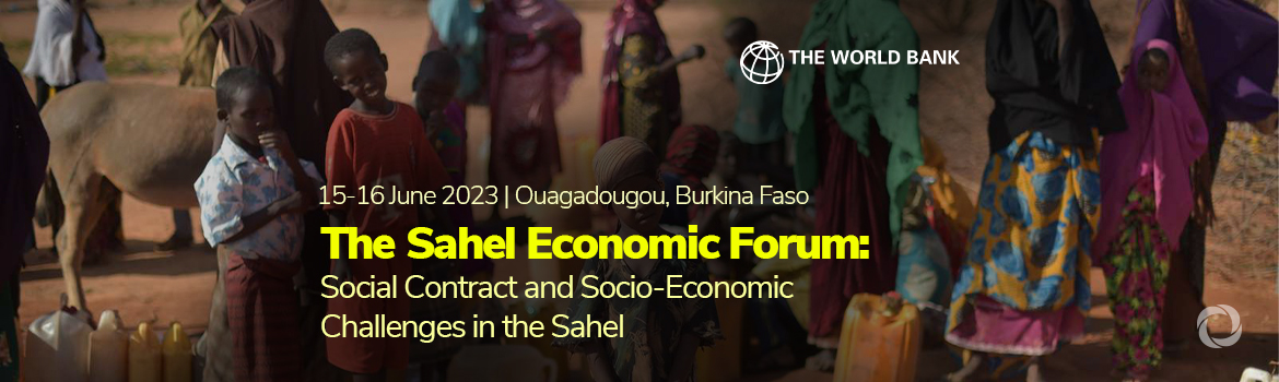 The Sahel Economic Forum: Social Contract and Socio-Economic Challenges in the Sahel