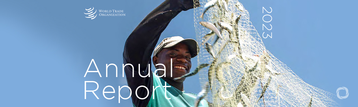 WTO issues 2023 Annual Report WTO issues 2023 Annual Report