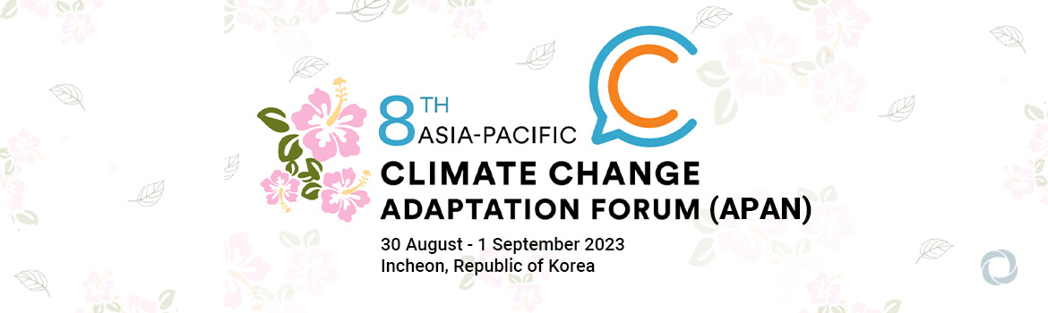 8th Asia-Pacific Climate Change Adaptation (APAN) Forum