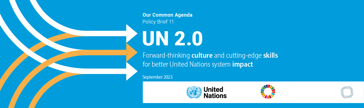 UN 2.0: Reimagining our global organization for a world in flux