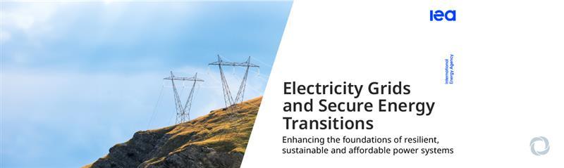 Lack of ambition and attention risks making electricity grids the weak link in clean energy transitions Lack of ambition and attention risks making electricity grids the weak link in clean energy transitions