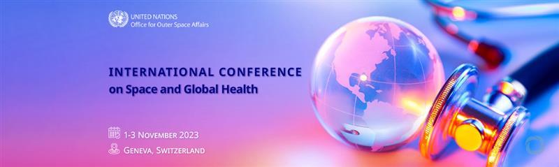 International Conference on Space and Global Health