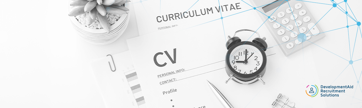 Seven disciplines to ensure your CV is shortlisted for DevelopmentAid job opportunities