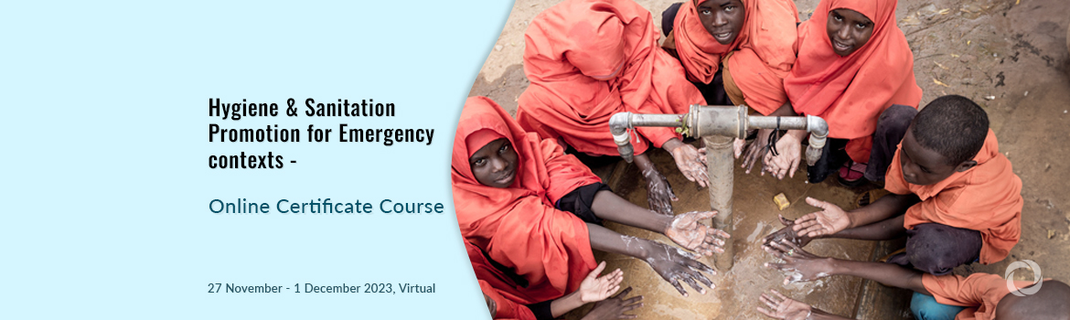 Hygiene & Sanitation Promotion for Emergency contexts - Online Certificate Course