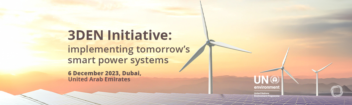 3DEN Initiative: implementing tomorrow’s smart power systems