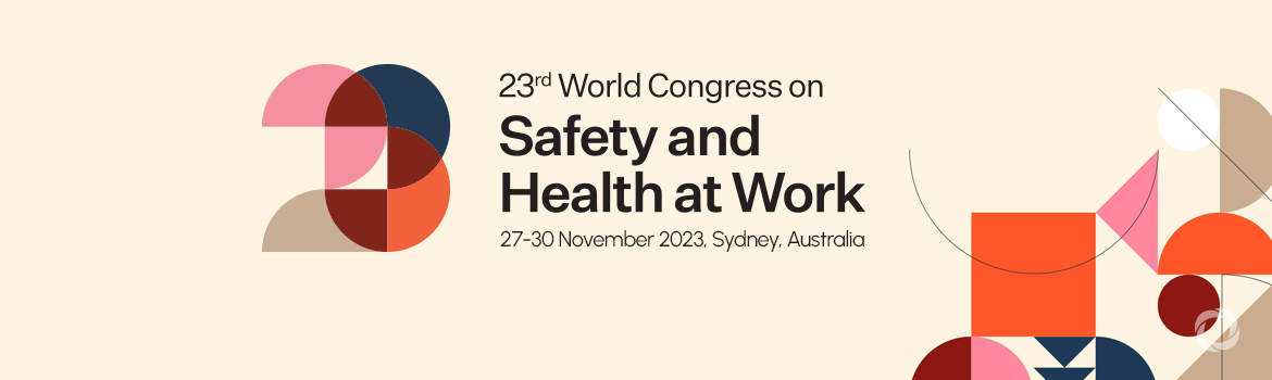 23rd World Congress on Safety and Health at Work