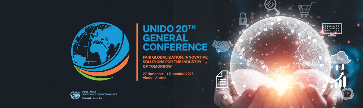 UNIDO 20th General Conference UNIDO 20th General Conference