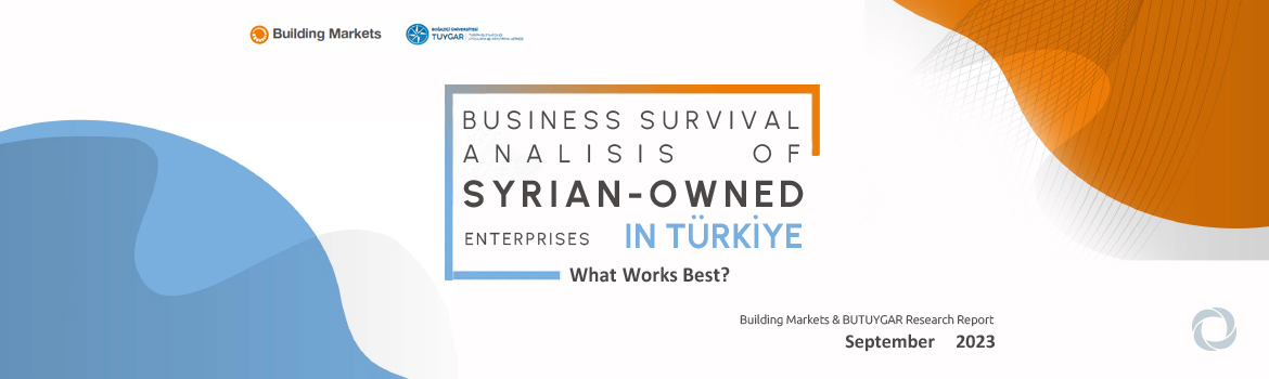 New report: Business survival analysis of Syrian-owned enterprises in Türkiye: What works best? | Associate Writer