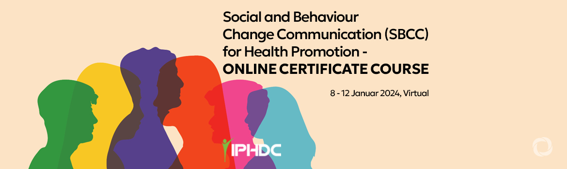 Social and Behaviour Change Communication (SBCC) for Health Promotion - Online Certificate Course