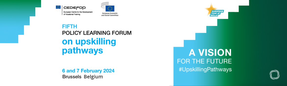 Fifth Policy learning forum (PLF) on upskilling pathways: a vision for the future