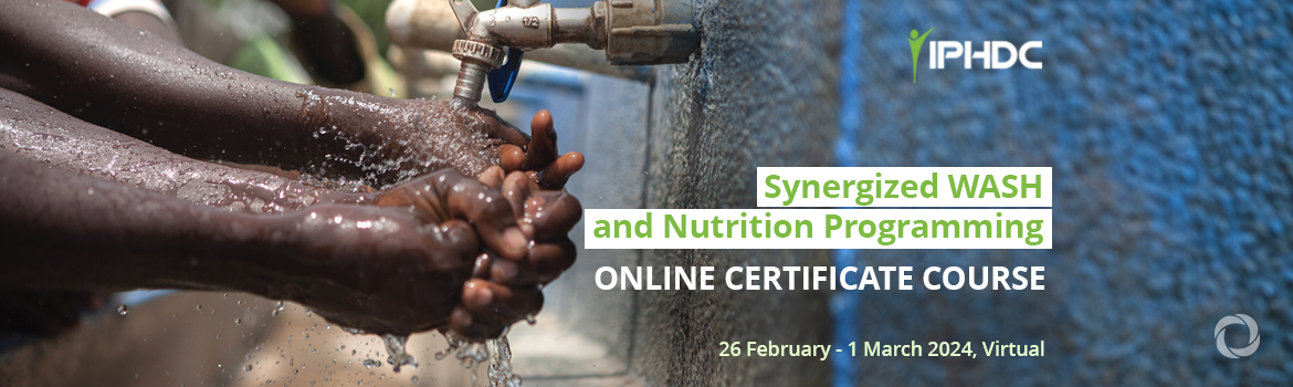 Synergized WASH and Nutrition Programming - Online Certificate Course