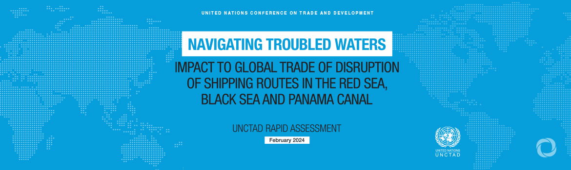 Overlapping disruptions pose unprecedented challenges to global trade, UNCTAD warns