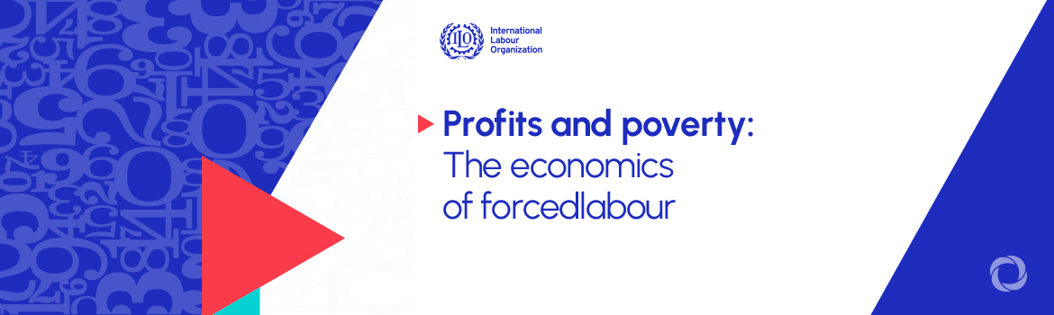 Annual profits from forced labour amount to US$ 236 billion, ILO report finds Annual profits from forced labour amount to US$ 236 billion, ILO report finds