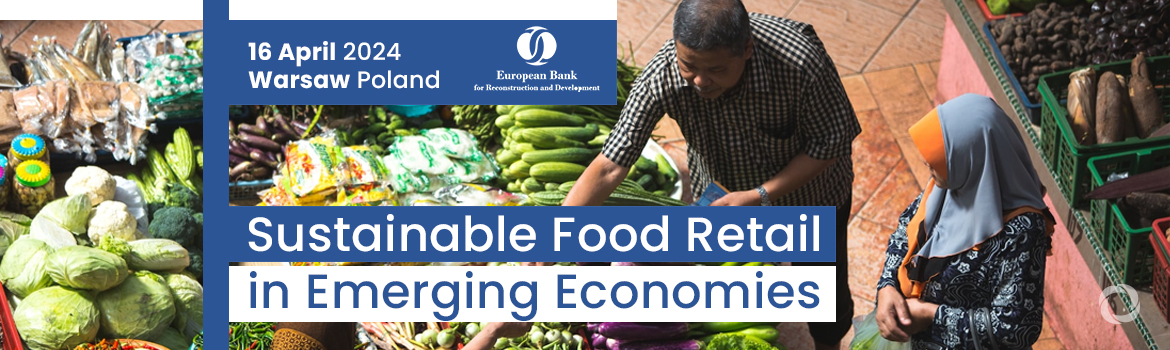 Sustainable Food Retail in Emerging Economies Sustainable Food Retail in Emerging Economies