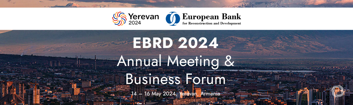 EBRD 2024 Annual Meeting & Business Forum