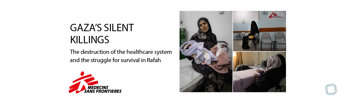 Gaza: As threat of Rafah ground invasion looms, “silent killings” continue Gaza: As threat of Rafah ground invasion looms, “silent killings” continue