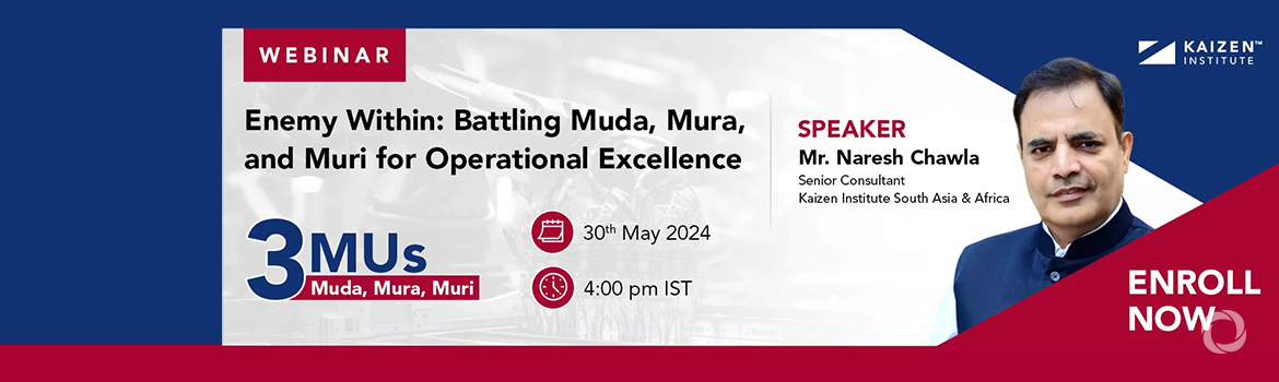 Enemy Within: Battling Muda, Mura, and Muri for Operational Excellence | Webinar Enemy Within: Battling Muda, Mura, and Muri for Operational Excellence | Webinar
