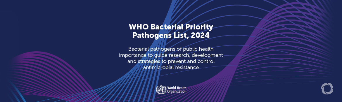 WHO releases report on state of development of antibacterials WHO releases report on state of development of antibacterials