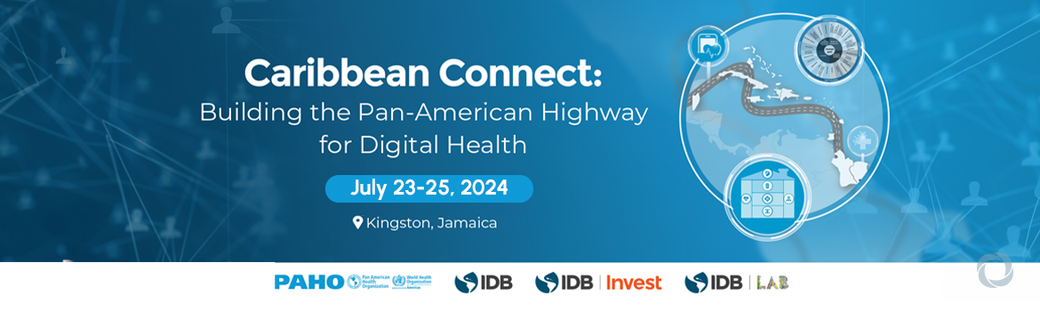 Caribbean Connect: Building the Pan-American Highway for Digital Health