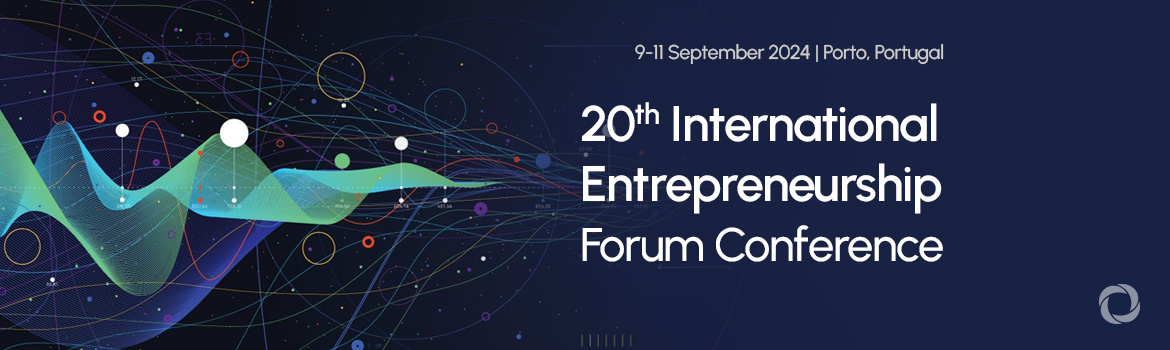 20th International Entrepreneurship Forum Conference