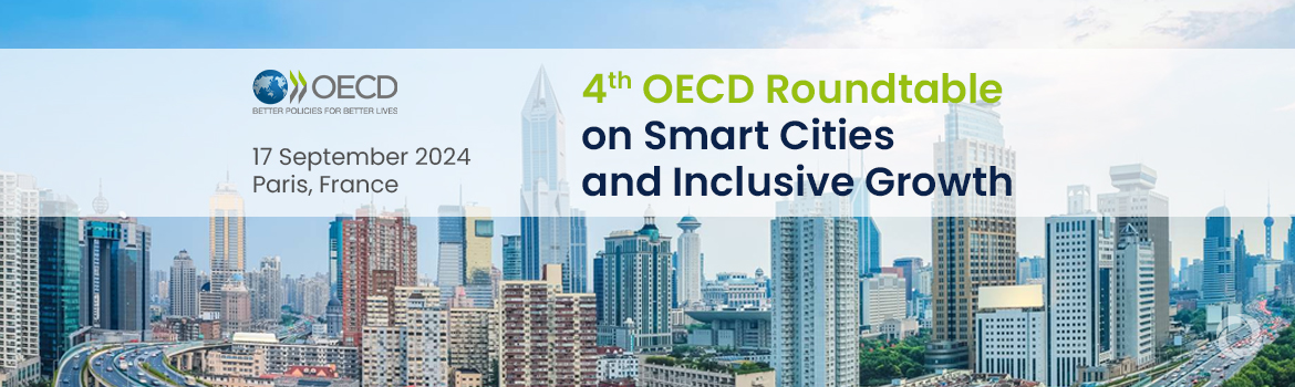 4th OECD Roundtable on Smart Cities and Inclusive Growth 4th OECD Roundtable on Smart Cities and Inclusive Growth