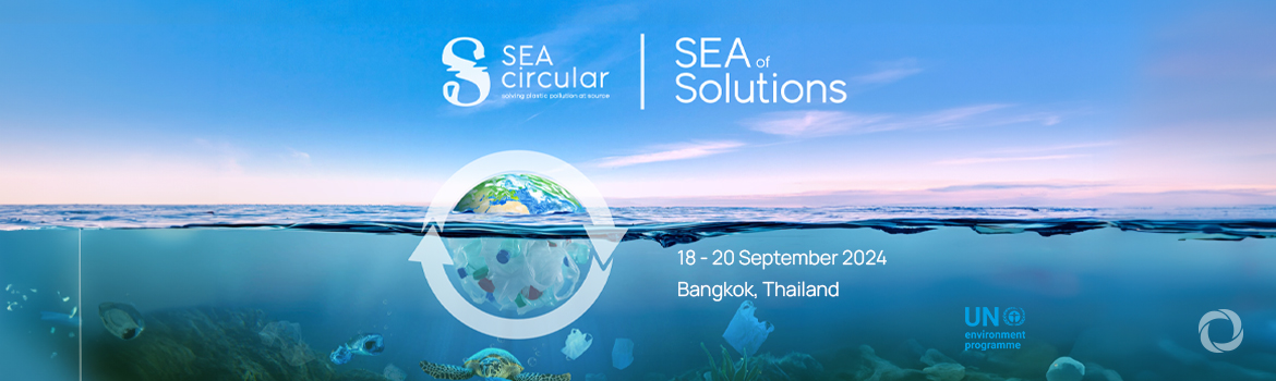 SEA of Solutions 2024: Delivering actions to end plastic pollution
