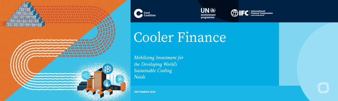 $8 trillion opportunity in sustainable cooling solutions for developing economies – IFC and UNEP report $8 trillion opportunity in sustainable cooling solutions for developing economies – IFC and UNEP report