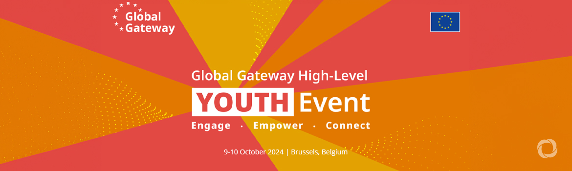 Global Gateway High-Level Youth Event Global Gateway High-Level Youth Event