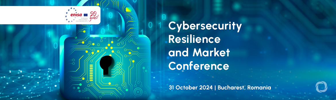 Cybersecurity Resilience and Market Conference