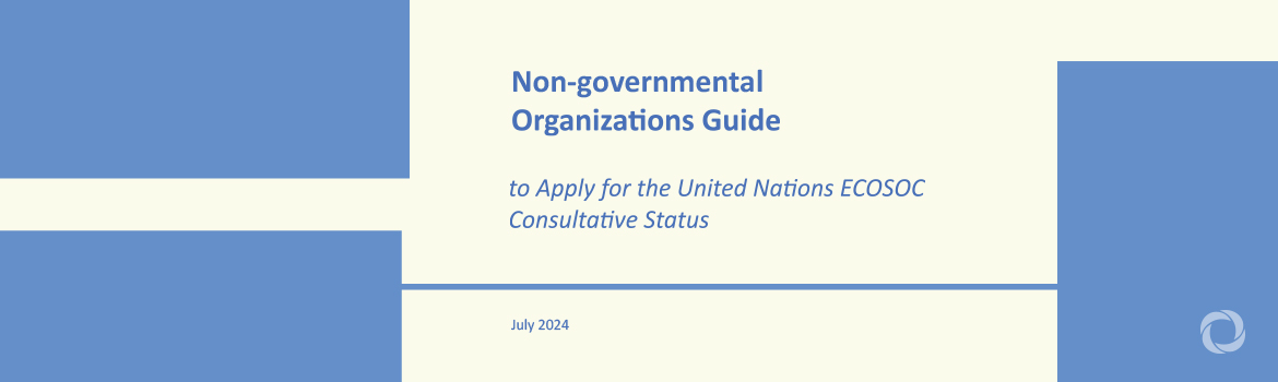 NGOs Guide to Apply for the ECOSOC Consultative Status | Associate Writer
