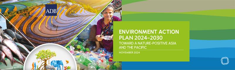 ADB launches environment action plan to boost nature-positive investments