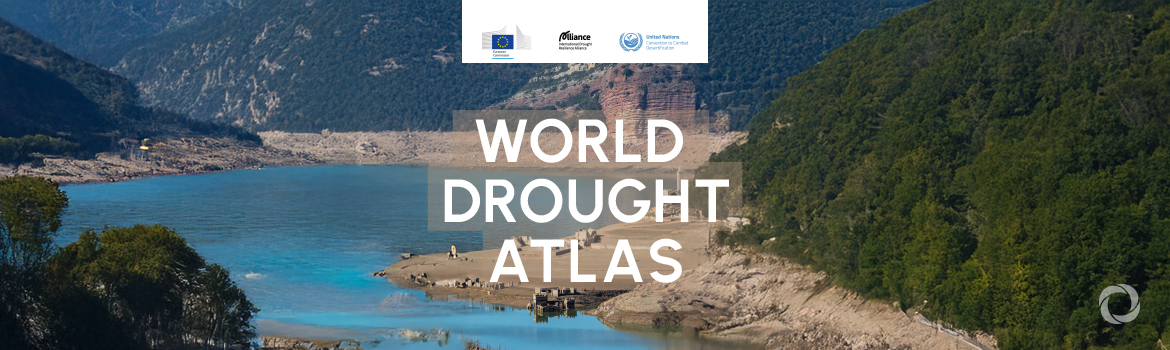 World Drought Atlas reveals systemic nature of hazard risks, calls for national plans, global cooperation