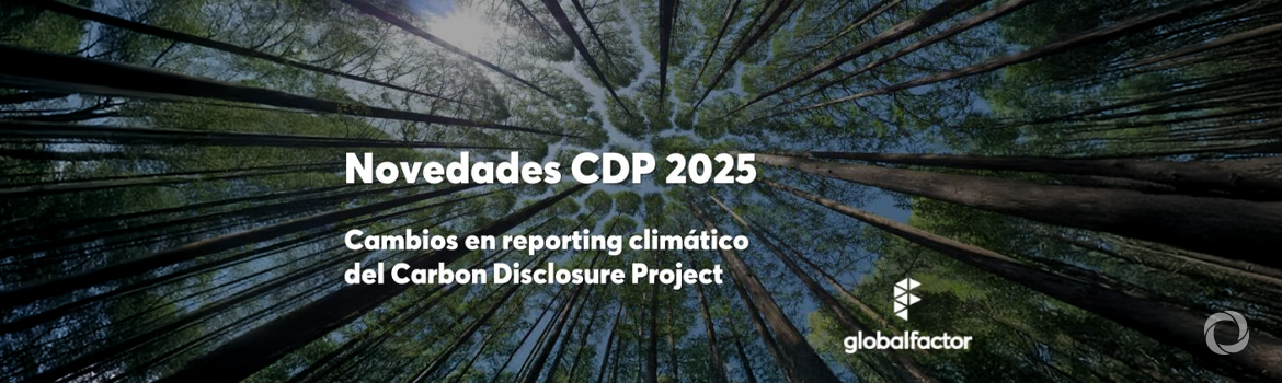 ¡Novedades CDP 2025! Cambios importantes en Reporting Climático | Associate Writer