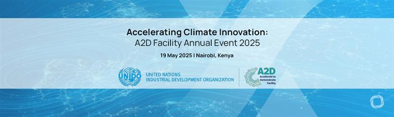 Accelerating Climate Innovation: A2D Facility Annual Event 2025