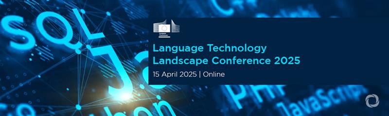 Language Technology Landscape Conference 2025