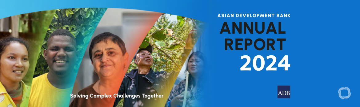 ADB deploys almost $40 billion for development across Asia and the Pacific in 2024